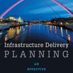 خرید و دانلود نسخه کامل کتاب Infrastructure Delivery Planning: An Effective Practice Approach