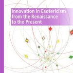 خرید و دانلود نسخه کامل کتاب Innovation in Esotericism from the Renaissance to the Present