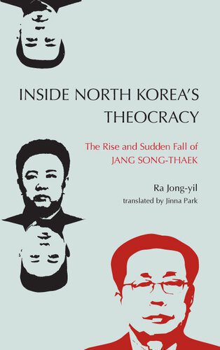 خرید و دانلود نسخه کامل کتاب Inside North Korea’s Theocracy_68e8e0bdbff6b.jpeg خرید و دانلود نسخه کامل کتاب Inside North Korea’s Theocracy