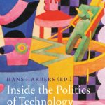 خرید و دانلود نسخه کامل کتاب Inside the Politics of Technology: Agency and Normativity in the Co-Production of Technology and Society