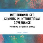 خرید و دانلود نسخه کامل کتاب Institutionalised Summits in International Governance: Promoting and Limiting Change