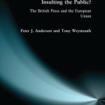خرید و دانلود نسخه کامل کتاب Insulting the Public?: The British Press and the European Union