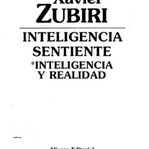 خرید و دانلود نسخه کامل کتاب Inteligencia sentiente, Inteligencia y realidad