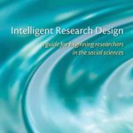 خرید و دانلود نسخه کامل کتاب Intelligent Research Design: A Guide for Beginning Researchers in the Social Sciences