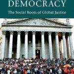 خرید و دانلود نسخه کامل کتاب Interactive Democracy: The Social Roots of Global Justice