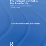 خرید و دانلود نسخه کامل کتاب International Conflict in the Asia-Pacific: Patterns, Consequences and Management