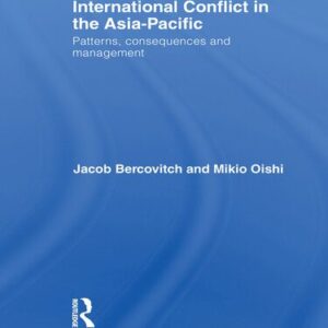 خرید و دانلود نسخه کامل کتاب International Conflict in the Asia-Pacific: Patterns, Consequences and Management