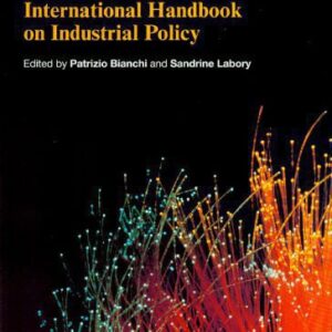 خرید و دانلود نسخه کامل کتاب International Handbook on Industrial Policy