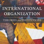 خرید و دانلود نسخه کامل کتاب International Organization: Theories and Institutions