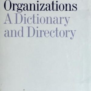 خرید و دانلود نسخه کامل کتاب International Organizations, 3rd Edition: A Dictionary and Directory