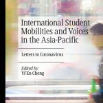 خرید و دانلود نسخه کامل کتاب International Student Mobilities and Voices in the Asia-Pacific: Letters to Coronavirus