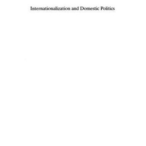 خرید و دانلود نسخه کامل کتاب Internationalization and Domestic Politics
