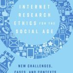 خرید و دانلود نسخه کامل کتاب Internet Research Ethics For The Social Age: New Challenges, Cases, And Contexts