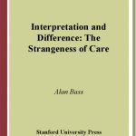 خرید و دانلود نسخه کامل کتاب Interpretation and Difference: The Strangeness of Care