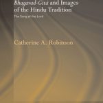 خرید و دانلود نسخه کامل کتاب Interpretations of the Bhagavad-Gita and the Images of the Hindu Tradition