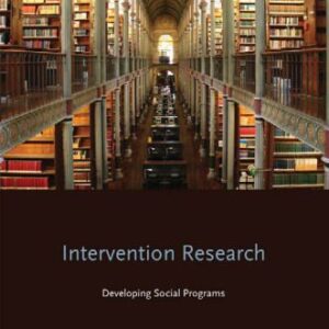 خرید و دانلود نسخه کامل کتاب Intervention Research: Developing Social Programs (Pocket Guides to Social Work Research Methods)