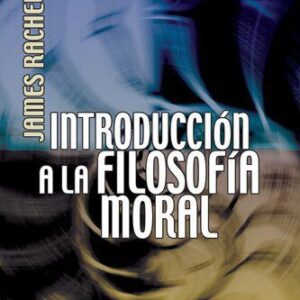 خرید و دانلود نسخه کامل کتاب Introducción a la filosofía moral