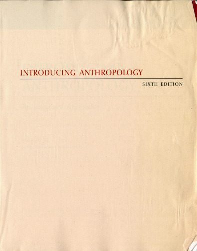 خرید و دانلود نسخه کامل کتاب Introducing anthropology : an integrated approach_68e5d441ccc39.jpeg خرید و دانلود نسخه کامل کتاب Introducing anthropology : an integrated approach