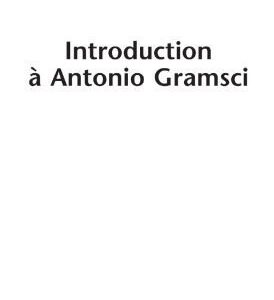 خرید و دانلود نسخه کامل کتاب Introduction à Antonio Gramsci