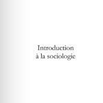 خرید و دانلود نسخه کامل کتاب Introduction a la sociologie