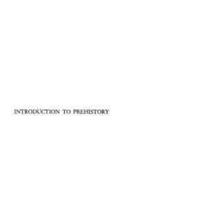 خرید و دانلود نسخه کامل کتاب Introduction to Prehistory: A Systematic Approach
