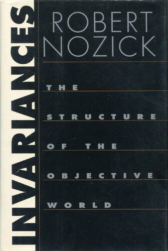 خرید و دانلود نسخه کامل کتاب Invariances: The Structure of the Objective World_68fbd3b8aad51.jpeg خرید و دانلود نسخه کامل کتاب Invariances: The Structure of the Objective World