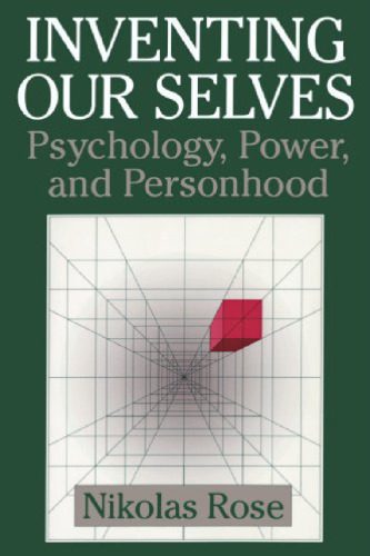 خرید و دانلود نسخه کامل کتاب Inventing Our Selves: Psychology, Power, and Personhood_68ff359d04006.jpeg خرید و دانلود نسخه کامل کتاب Inventing Our Selves: Psychology, Power, and Personhood