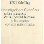 خرید و دانلود نسخه کامل کتاب Investigaciones filosóficas sobre la esencia de la Libertad Humana y los objetos con ella relacionados