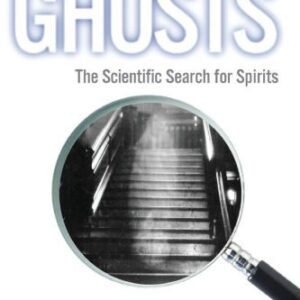 خرید و دانلود نسخه کامل کتاب INVESTIGATING GHOSTS: The Scientific Search for Spirits