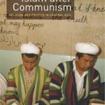 خرید و دانلود نسخه کامل کتاب Islam after Communism: Religion and Politics in Central Asia
