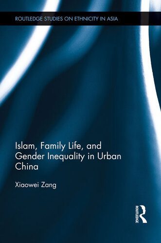 خرید و دانلود نسخه کامل کتاب Islam, Family Life, and Gender Inequality in Urban China_68f8f78914171.jpeg خرید و دانلود نسخه کامل کتاب Islam, Family Life, and Gender Inequality in Urban China