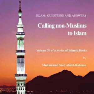 خرید و دانلود نسخه کامل کتاب Islam: Questions And Answers – Calling non-Muslims to Islam