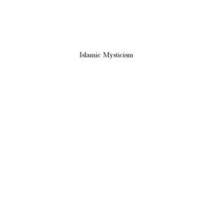 خرید و دانلود نسخه کامل کتاب Islamic Mysticism: A Short History