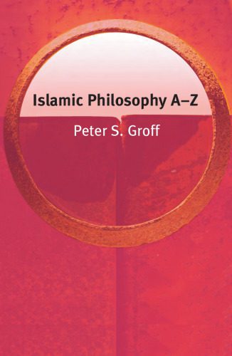خرید و دانلود نسخه کامل کتاب Islamic Philosophy A-Z_68ff6ac196963.jpeg خرید و دانلود نسخه کامل کتاب Islamic Philosophy A-Z