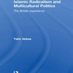 خرید و دانلود نسخه کامل کتاب Islamic Radicalism and Multicultural Politics: The British Experience