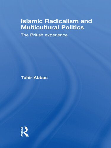 خرید و دانلود نسخه کامل کتاب Islamic Radicalism and Multicultural Politics: The British Experience_68e8e86115e6a.jpeg خرید و دانلود نسخه کامل کتاب Islamic Radicalism and Multicultural Politics: The British Experience