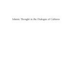 خرید و دانلود نسخه کامل کتاب Islamic Thought in the Dialogue of Cultures: A Historical and Bibliographical Survey