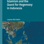 خرید و دانلود نسخه کامل کتاب Islamism and the Quest for Hegemony in Indonesia