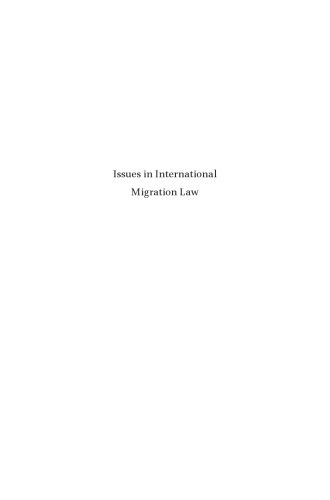 خرید و دانلود نسخه کامل کتاب Issues in International Migration Law_68f7a42425abc.jpeg خرید و دانلود نسخه کامل کتاب Issues in International Migration Law