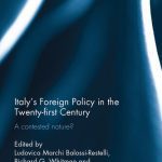 خرید و دانلود نسخه کامل کتاب Italy’s Foreign Policy in the Twenty-First Century: A Contested Nature?