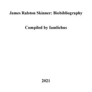 خرید و دانلود نسخه کامل کتاب James Ralston Skinner: Biobibliography