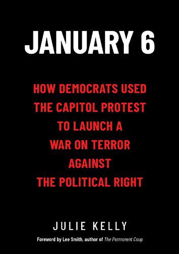 خرید و دانلود نسخه کامل کتاب January 6; How Democrats Used the Capitol Protest to Launch a War on Terror_68e87f229ce04.jpeg خرید و دانلود نسخه کامل کتاب January 6; How Democrats Used the Capitol Protest to Launch a War on Terror