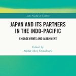 خرید و دانلود نسخه کامل کتاب Japan and its Partners in the Indo-Pacific: Engagements and Alignment
