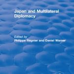 خرید و دانلود نسخه کامل کتاب Japan and Multilateral Diplomacy