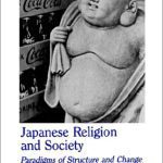 خرید و دانلود نسخه کامل کتاب Japanese Religion and Society : Paradigms of Structure and Change
