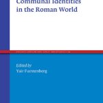 خرید و دانلود نسخه کامل کتاب Jewish and Christian Communal Identities in the Roman World