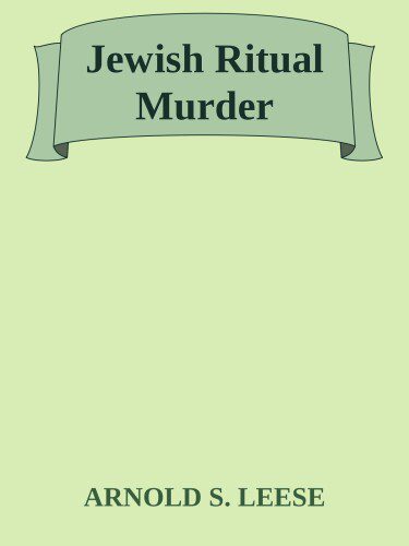 خرید و دانلود نسخه کامل کتاب Jewish Ritual Murder_68e3c02385a72.jpeg خرید و دانلود نسخه کامل کتاب Jewish Ritual Murder