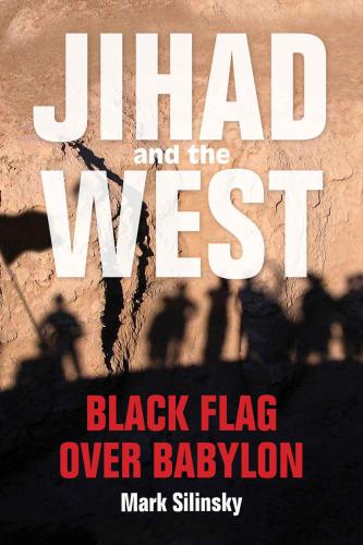 خرید و دانلود نسخه کامل کتاب Jihad and the west : black flag over Babylon_68e45e8be8b91.jpeg خرید و دانلود نسخه کامل کتاب Jihad and the west : black flag over Babylon
