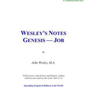 خرید و دانلود نسخه کامل کتاب John Wesley’s Notes on the Old and New Testaments. Genesis – Job