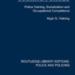 خرید و دانلود نسخه کامل کتاب Joining Forces: Police Training, Socialization and Occupational Competence